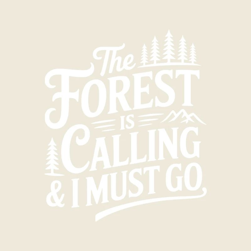 La forêt appelle et je dois partir