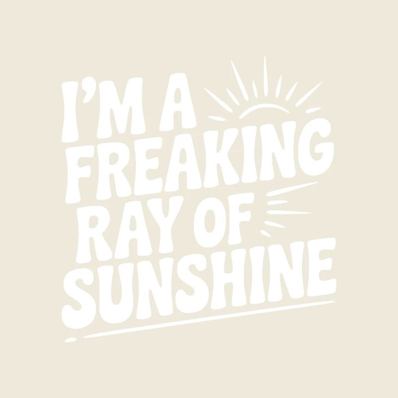 Ich bin ein verdammter Sonnenstrahl