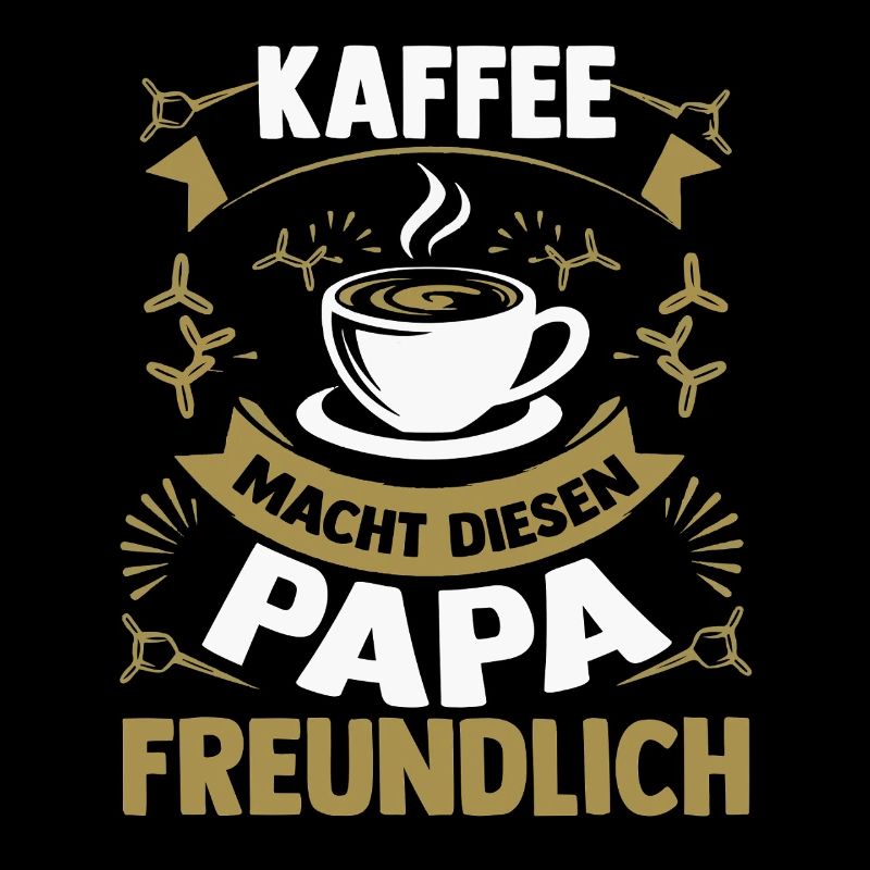 Coffee Father Father's Day Dad