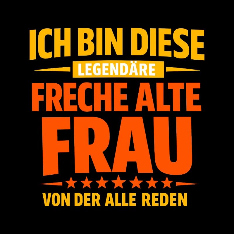 Legendäre freche Alte-Frau Statement