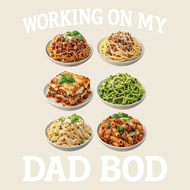 Dad Bod Pasta Fun
