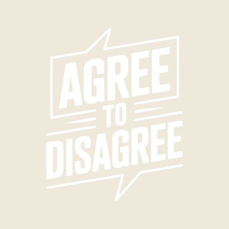 Seid euch einig, dass ihr uneinig seid.