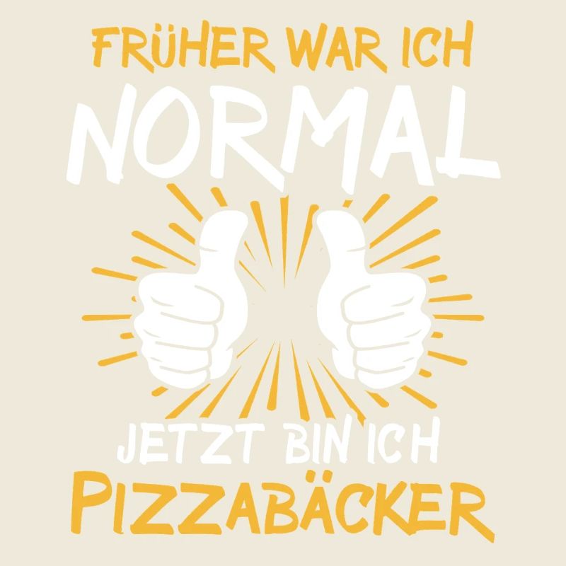 Pizzabäcker Spruch
