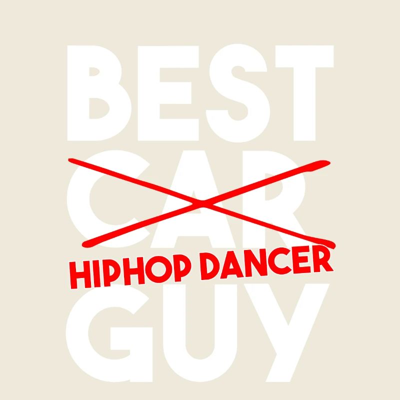 Best Hiphop Dancer Guy Funny Dance Quote Art
