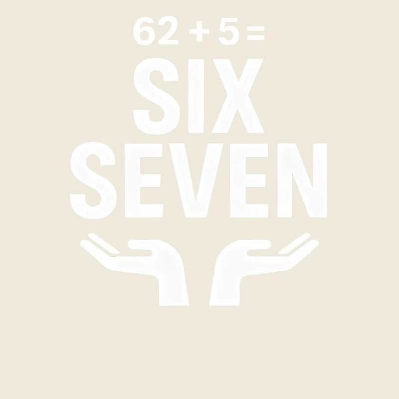 Six Seven 67 Idée d’humour de mème drôle