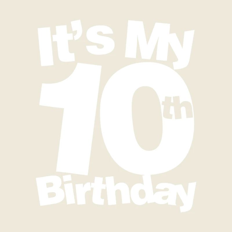 C’est mon 10e anniversaire