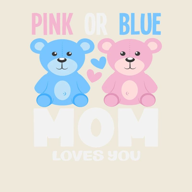 Pink Oder Blau Mama Liebt Dich