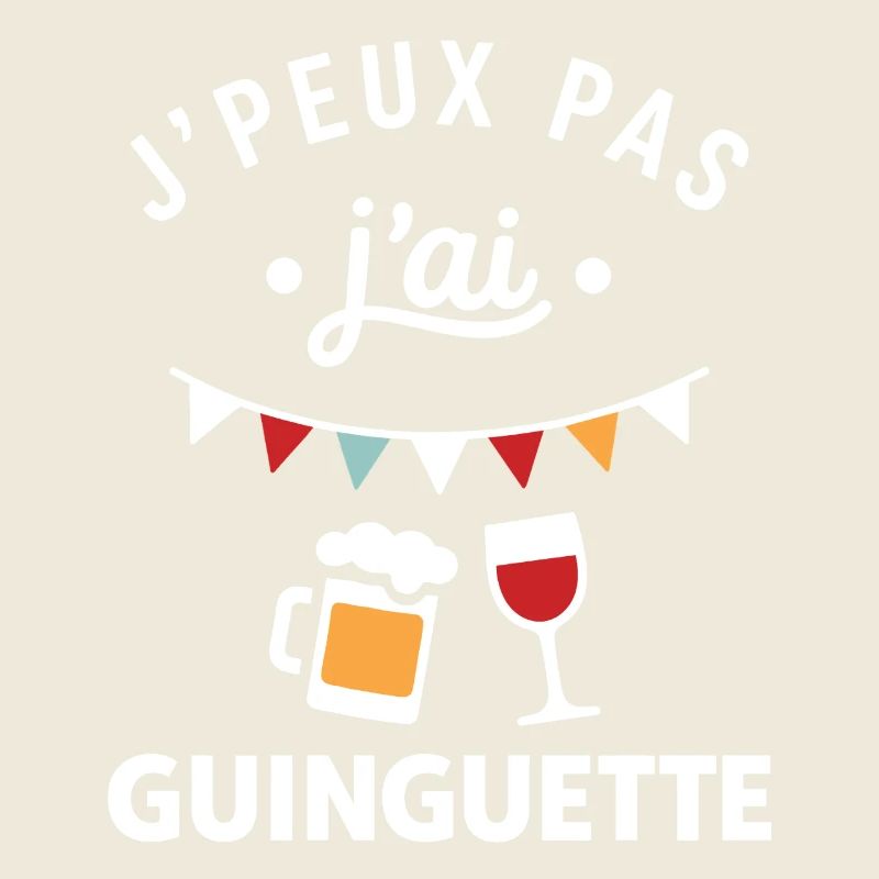 J'peux pas j'ai guinguette
