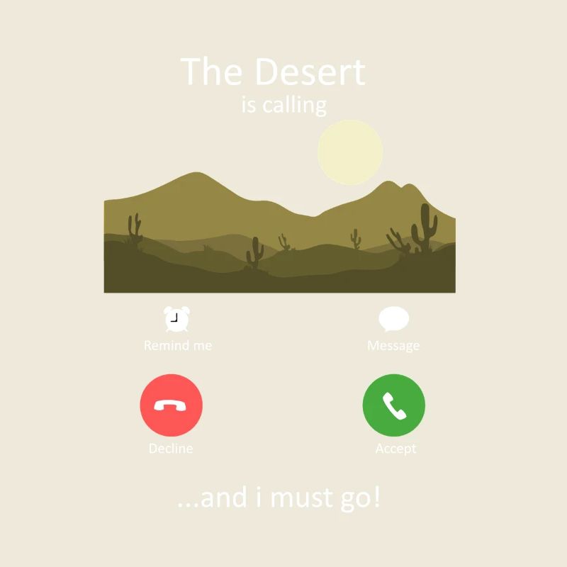 Desert Calling Nature Adventure Wilderness
