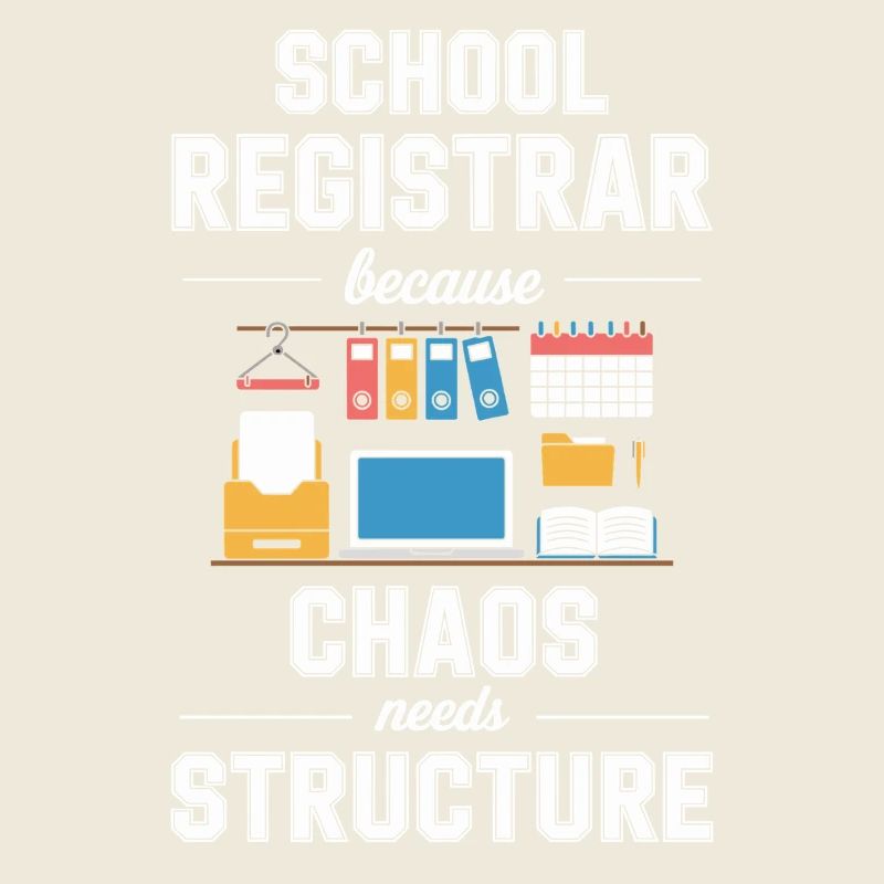School Registrar Because Chaos Needs Structure