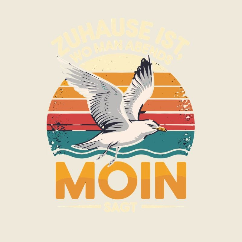  Zuhause Ist Wo Man Abends Moin Sagt Möwe Nordsee