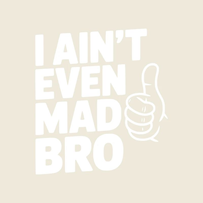 Ich bin nicht mal sauer, Bruder