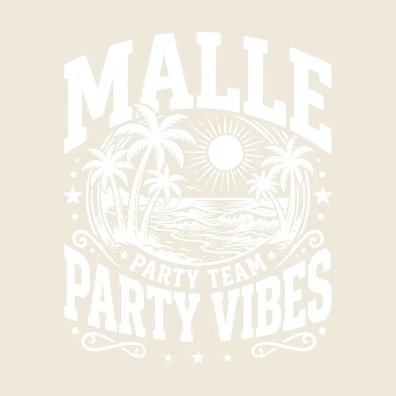 Malle Party Vibes Saying