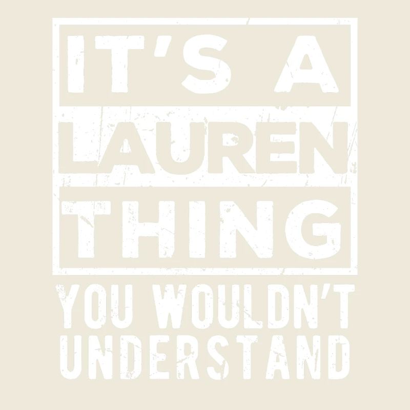 C’est une affaire de Lauren que tu ne comprendrais pas