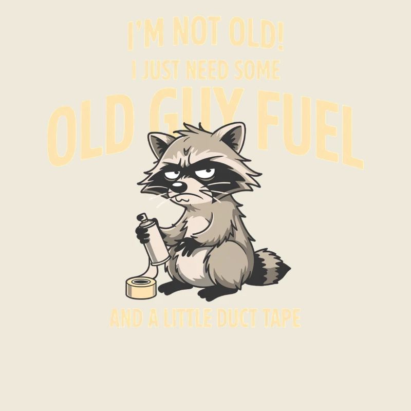 Grumpy Raccoon Old Guy Fuel Tee