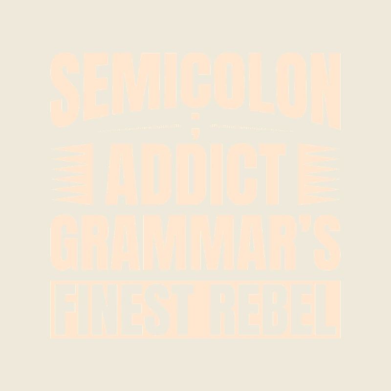 Semi Colon Finest Rebel Semicolon