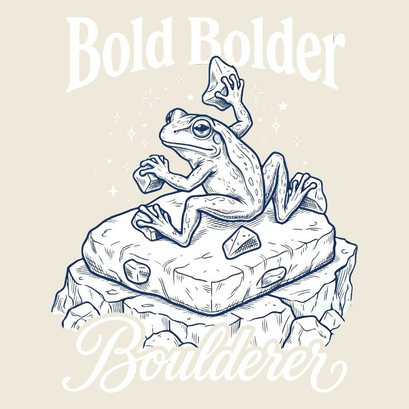 Bouldering Bold Bolder Boulderer