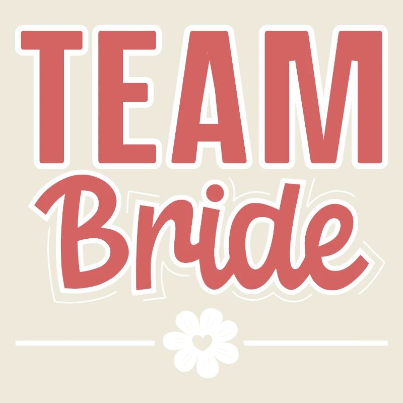 Team Bride