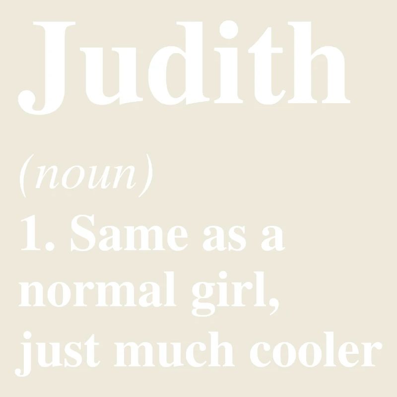Judith Definition Cooler Name Spruch Geschenk