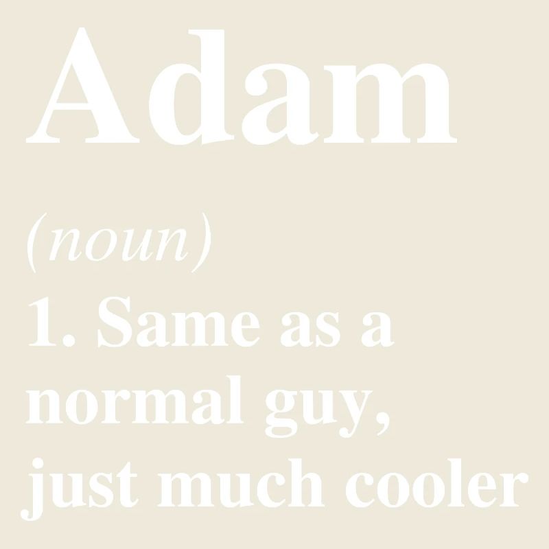 Adam Definition Cool Name Saying Gift
