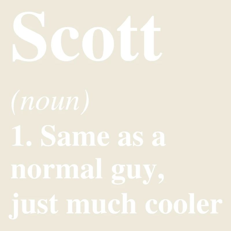 Scott Definition Cooler Name Spruch Geschenk