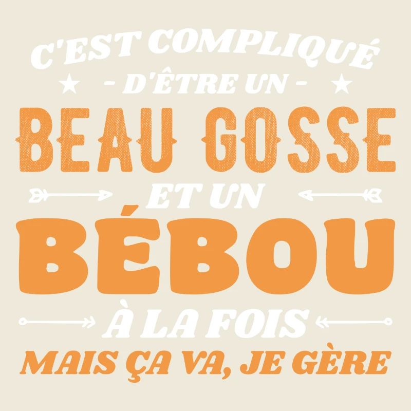 Compliqué Beau Gosse et Bébou