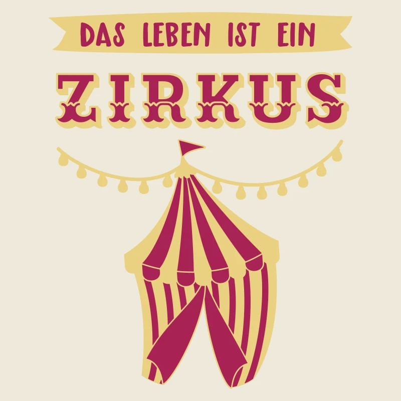 Das Leben ist ein Zirkus