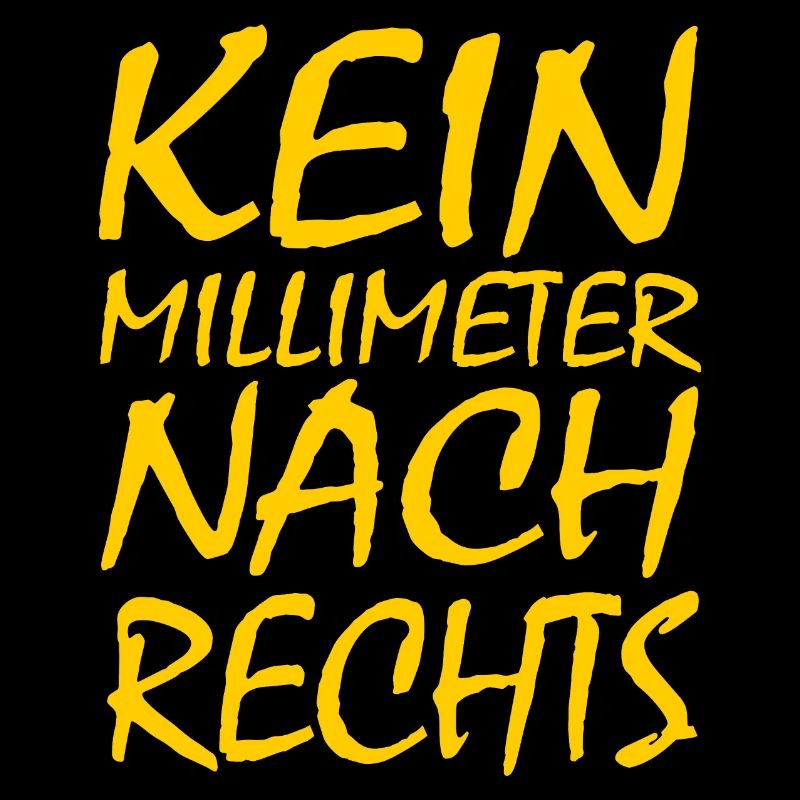 kein millimeter nach rechts