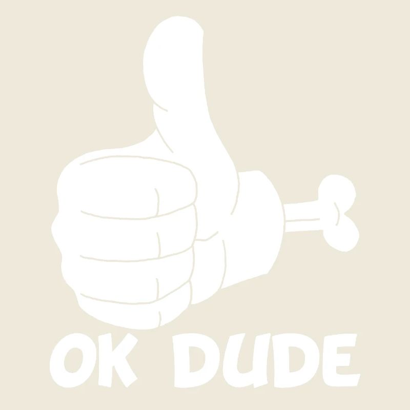 Ok man! (white)