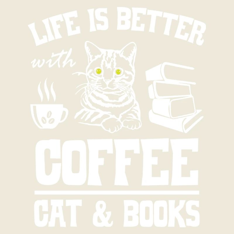 Life is Better with Coffee Cat and Books