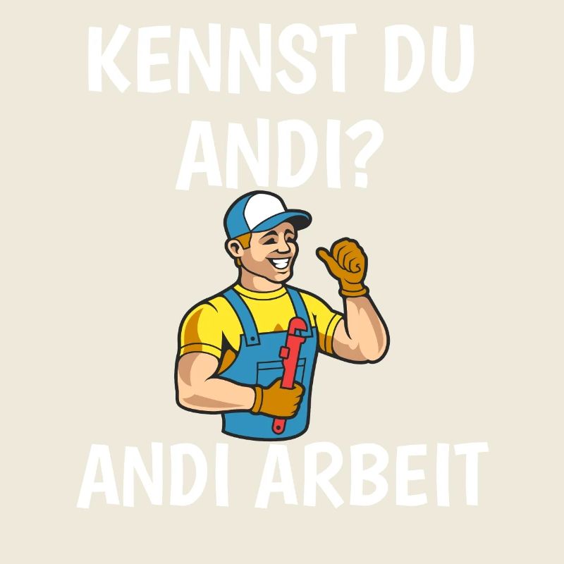 Kennst du Andi? Andi Arbeit - Handwerker