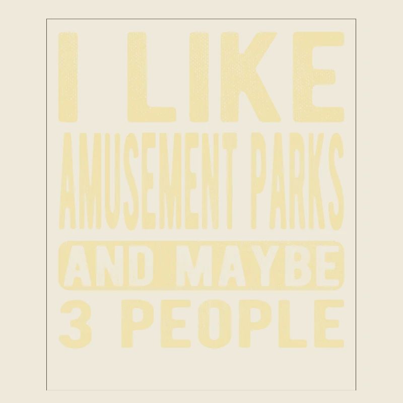 Amusement parks Saying