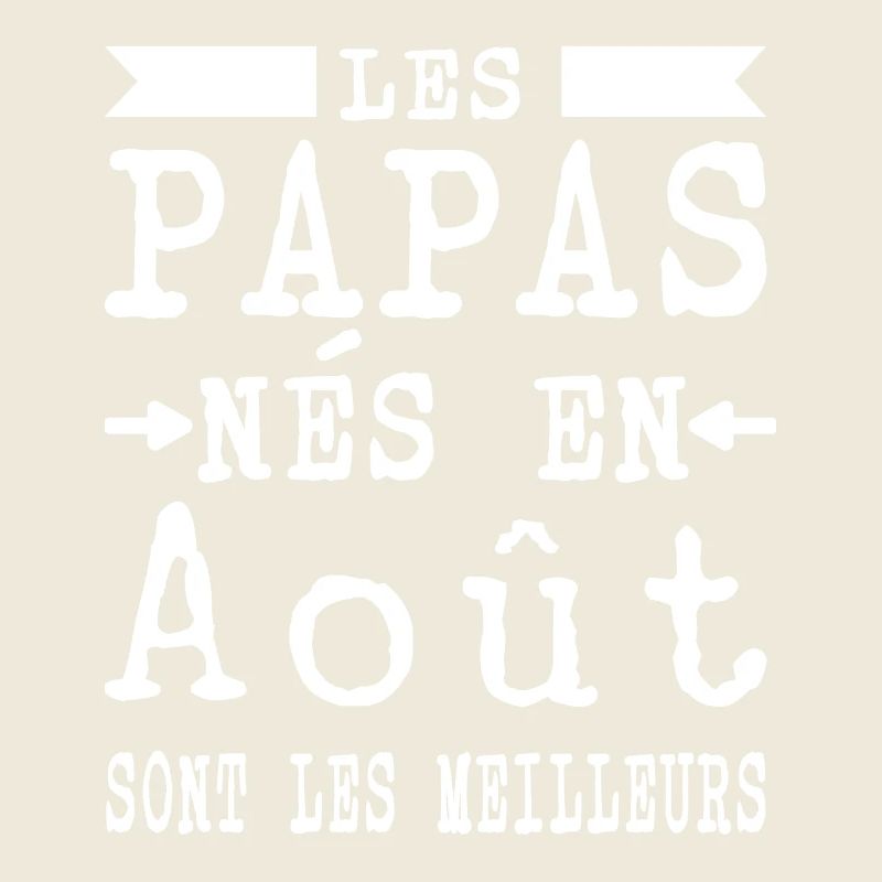 Dads born in August are better