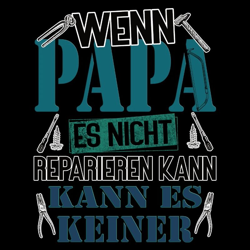 If daddy can't fix it, no one can