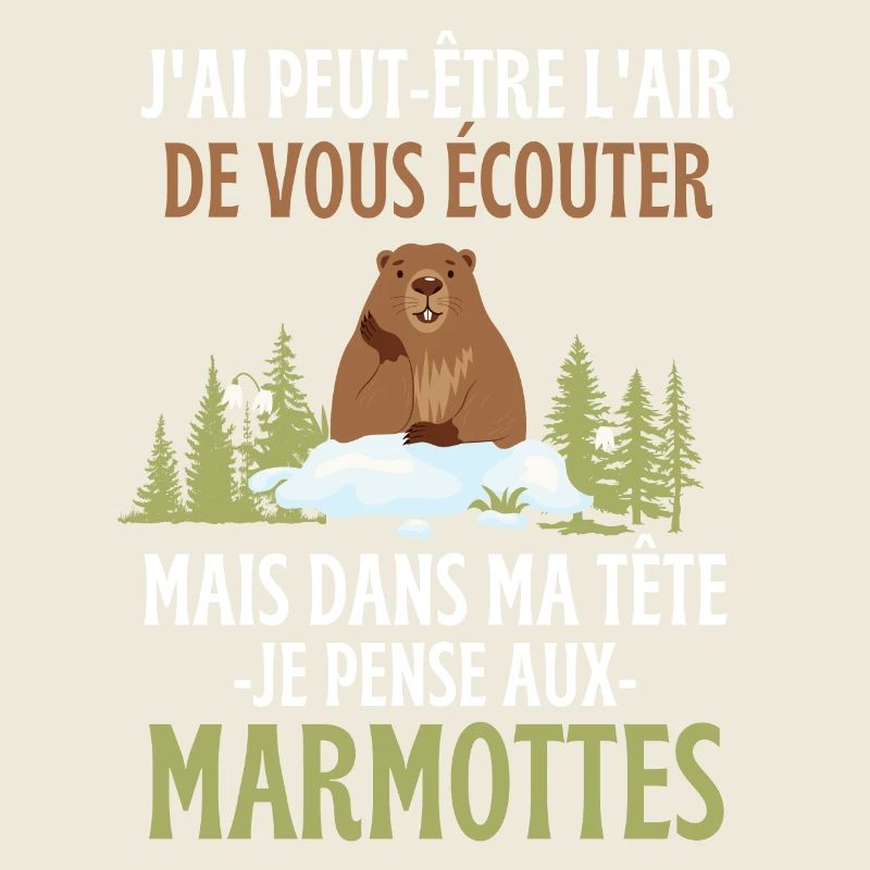 Dans ma tête je pense aux marmottes