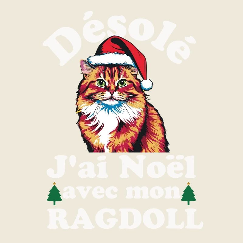 Désolé j ai Noël avec mon chat RAGDOLL