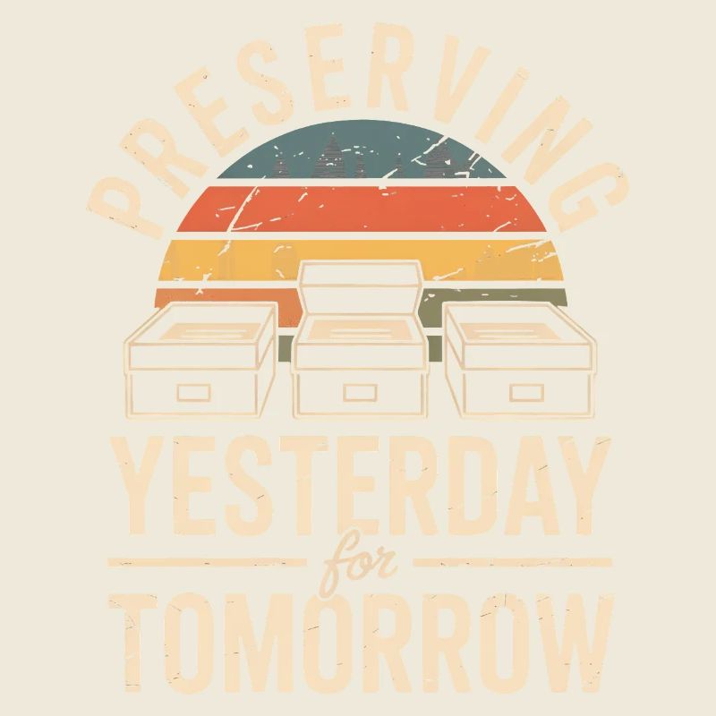 Preserving Yesterday for Tomorrow