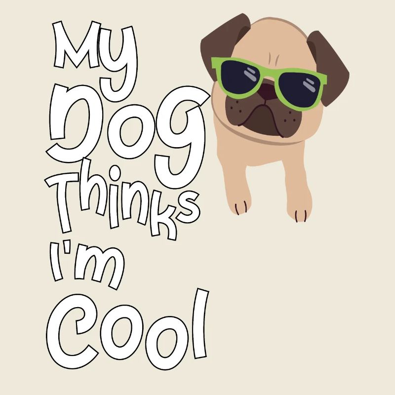 Mon chien pense que je suis cool