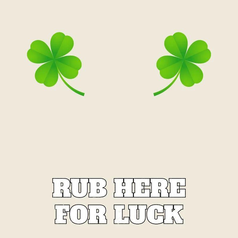 Rub here for luck