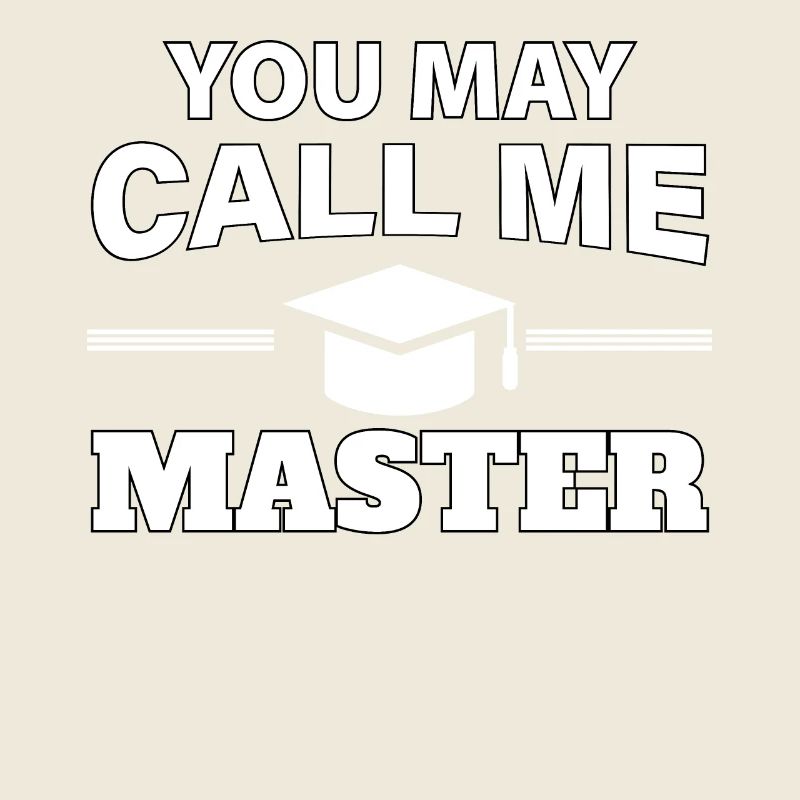You can call me Master's Degree Design