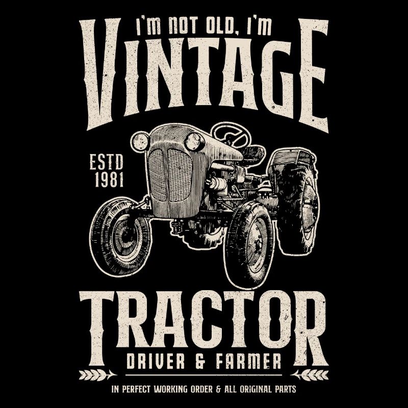 Oldtimer Traktor Bauer Geburtstag Jahrgang 1981