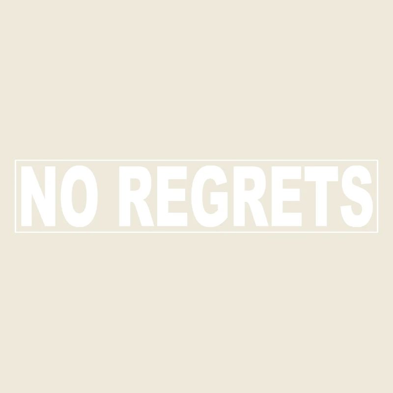No regrets