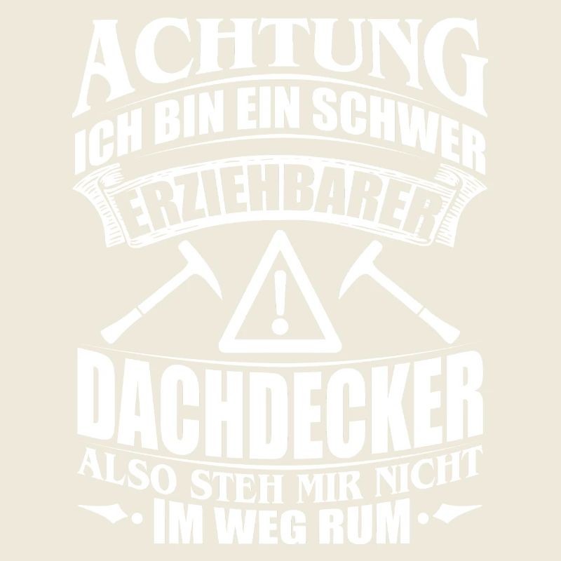 DACHDECKER HANDWERK HANDWERKER BERUF GESCHENK BAU
