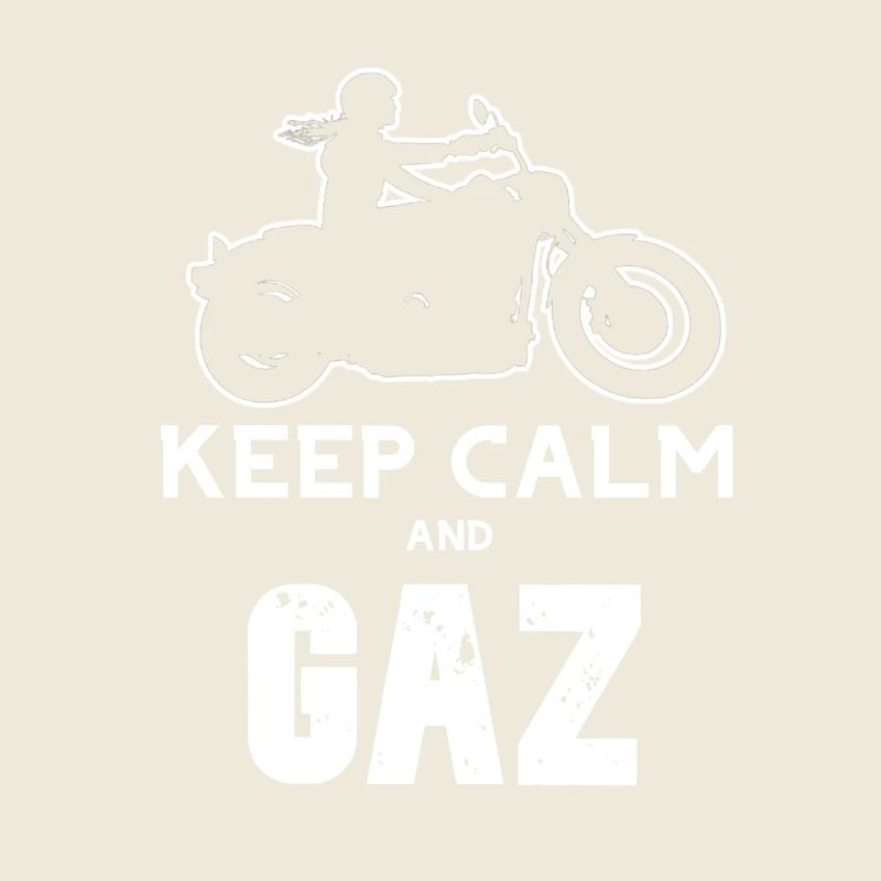 Keep calm and GAAAZZZZZ