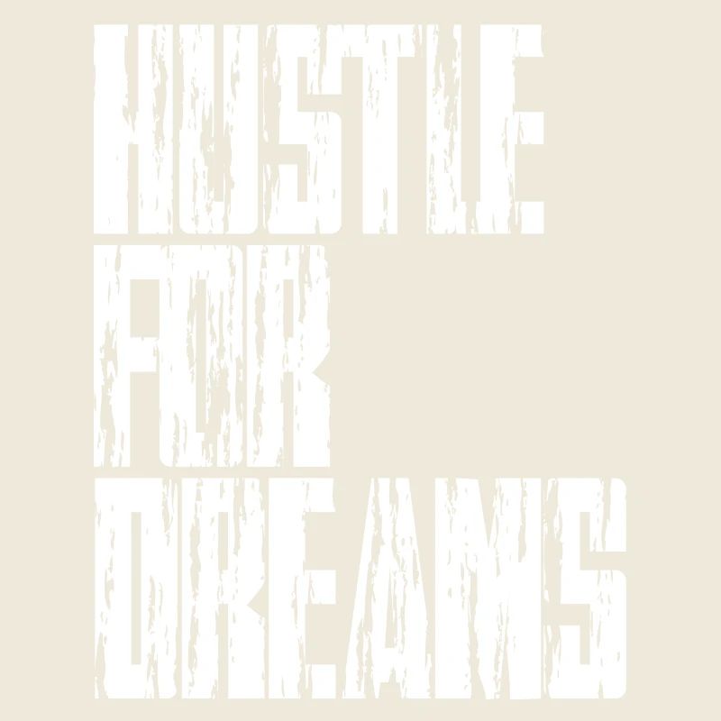Hustle for Dreams