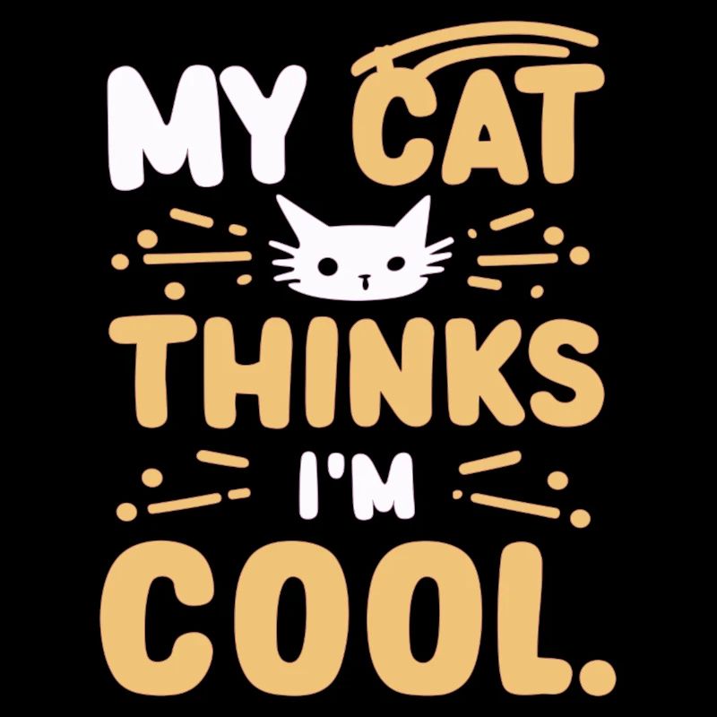 Mon chat pense que je suis cool