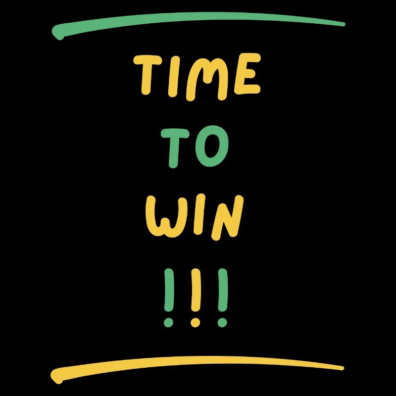 TIME TO WIN