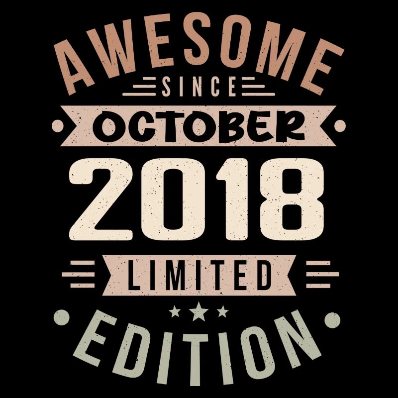 Legend Since October 2018 Birthday October 2018