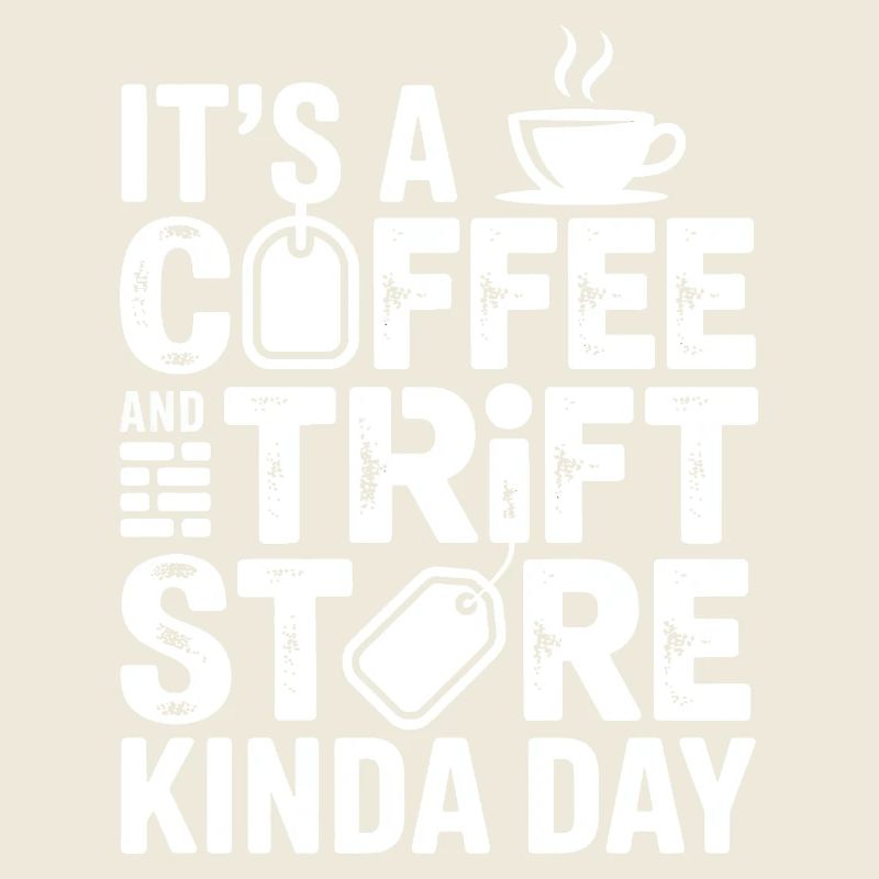 Coffee and Thrift Store Day