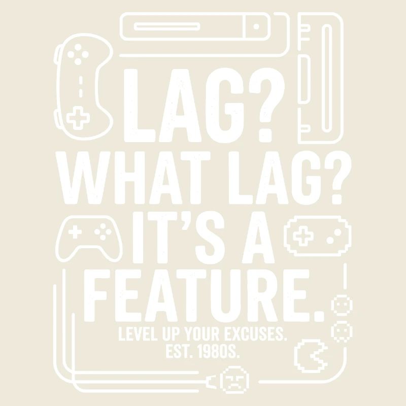 Lag? What Lag? It’s a Feature
